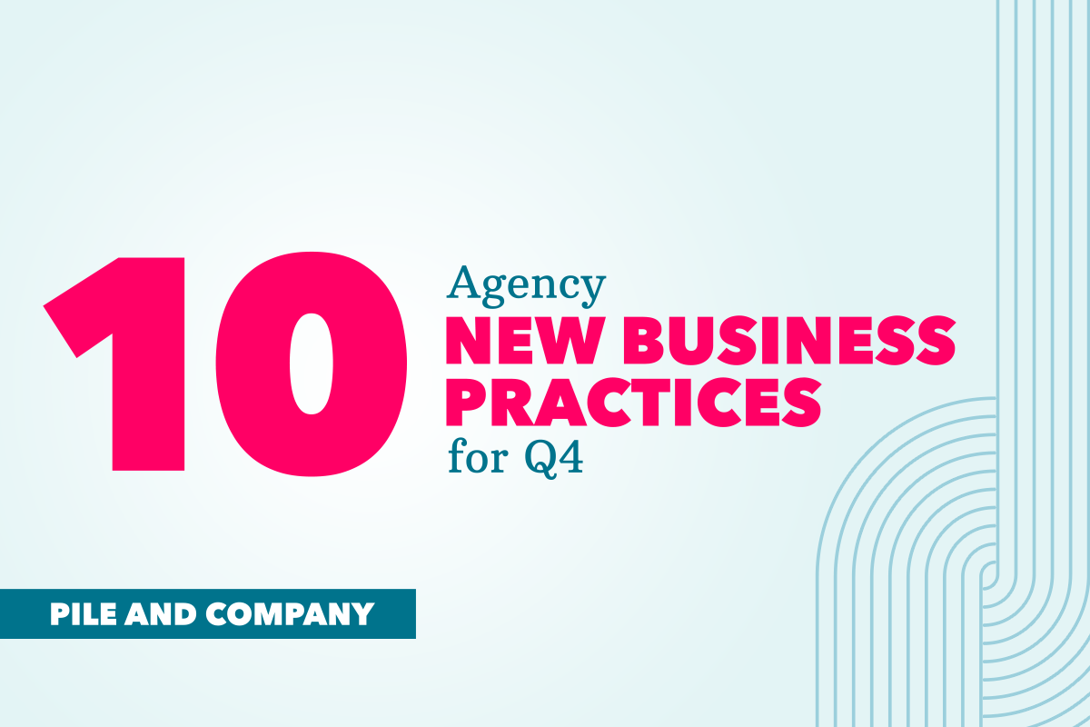 Read more about the article 10 Agency New Business Practices for Q4